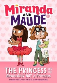 Enlarge image Cover: Princess and the Absolutely Not a Princess - Turtleback