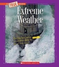 Cover: Extreme Weather (a True Book: Extreme Science) - Turtleback