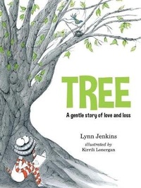 Abbildung von: Tree: A Gentle Story of Love and Loss - Turtleback
