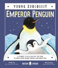 Cover: Emperor Penguin (Young Zoologist) - Neon Squid