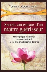 Abbildung von: Secrets ancestraux d'un maître guérisseur - Wisdom of the World Press