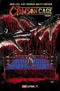 Cover: The Crimson Cage Vol. 1 - Artists Writers & Artisans