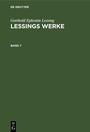 Cover: Lessings Werke. Band 7 - De Gruyter