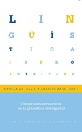 Cover: Universales vern&aacute;culos en la gram&aacute;tica del espa&ntilde;ol - Vervuert Verlagsgesellschaft
