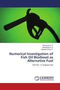 Cover: Numerical Investigation of Fish Oil Biodiesel as Alternative Fuel - LAP Lambert Academic Publishing
