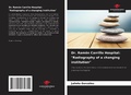 Cover: Dr. Ram&oacute;n Carrillo Hospital: "Radiography of a changing institution" - Our Knowledge Publishing