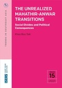 Cover: Unrealized Mahathir-Anwar Transitions - Distributed by eBookpartnership