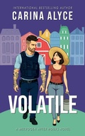 Cover: Volatile: A Medical Romance (MetroGen After Hours, #1) - Carina Alyce
