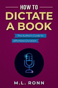 Enlarge image Cover: How to Dictate a Book (Author Level Up, #14) - Author Level Up
