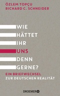 Cover: Wie h&auml;ttet ihr uns denn gerne? - Droemer
