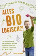 Cover: Alles bio - logisch?! - Droemer