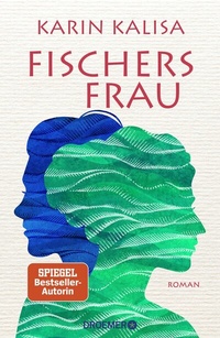 Abbildung von: Fischers Frau - Droemer