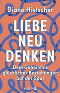 Cover: Liebe neu denken - Knaur