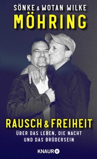 Abbildung von: Rausch und Freiheit - Knaur
