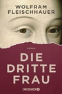 Cover: Die dritte Frau - Droemer