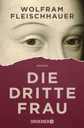 Cover: Die dritte Frau - Droemer