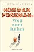 Cover: Norman Foremans Weg zum Ruhm - Droemer