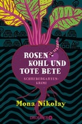 Cover: Rosenkohl und tote Bete - Droemer