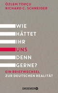 Cover: Wie h&auml;ttet ihr uns denn gerne? - Droemer