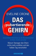 Cover: Das pubertierende Gehirn - Droemer