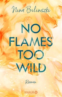 Abbildung von: No Flames too wild - Knaur