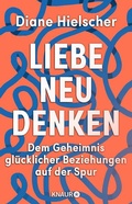 Cover: Liebe neu denken - Knaur