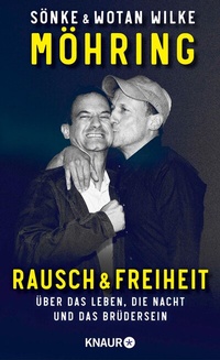 Abbildung von: Rausch und Freiheit - Knaur