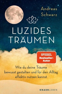 Abbildung von: Luzides Träumen - Knaur MensSana