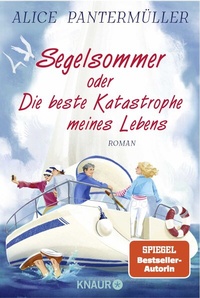 Abbildung von: Segelsommer oder Die beste Katastrophe meines Lebens - Knaur