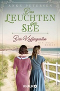 Cover: Der Kaffeegarten. Das Leuchten der See - Knaur