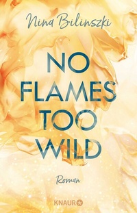 Abbildung von: No Flames too wild - Knaur