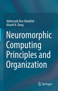 Abbildung von: Neuromorphic Computing Principles and Organization - Springer