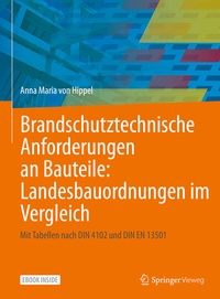 Abbildung von: Brandschutztechnische Anforderungen an Bauteile: Landesbauordnungen im Vergleich - Springer Vieweg