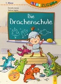Cover: LESEZUG/1. Klasse: Die Drachenschule - G&G Verlag, Kinder- und Jugendbuch