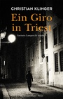 Cover: Ein Giro in Triest - Picus Verlag