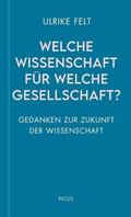 Cover: Welche Wissenschaft f&uuml;r welche Gesellschaft? - Picus Verlag