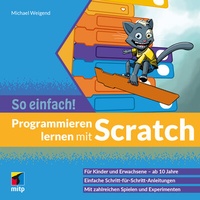 Abbildung von: Programmieren lernen mit Scratch - So einfach! - MITP