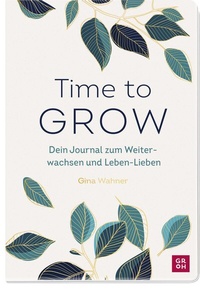 Abbildung von: Time to grow - Groh