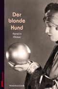 Cover: Der blonde Hund - Pendragon