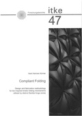 Cover: Compliant Folding - Universit&auml;t Stuttgart Inst. f. Tragkonstr.