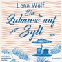 Cover: Ein Zuhause auf Sylt - steinbach sprechende bücher