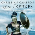 Cover: Der lange Krieg: K&ouml;nig Xerxes - steinbach sprechende b&uuml;cher