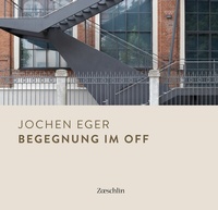 Abbildung von: BEGEGNUNG IM OFF - Zoeschlin Verlag GmbH & Co. KG