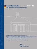Cover: Die Evaluation der internationalen Polizei in Friedensoperationen und Sicherheitssektorreform-Programmen - Deutsche Hochschule der Polizei - Stabsstelle I - Hochschulkommunikation, &Ouml;ffentlichkeitsarbeit