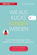 Cover: Wie aus Klicks Kunden werden - REDLINE