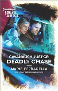 Cover: Cavanaugh Justice: Deadly Chase - Harlequin Romantic Suspense