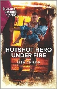 Abbildung von: Hotshot Hero Under Fire - Harlequin Romantic Suspense