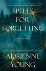 Cover: Spells for Forgetting - Dell
