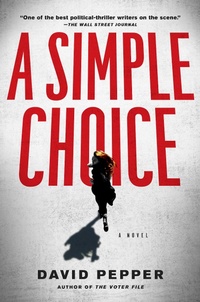 Enlarge image Cover: A Simple Choice - G.P. Putnam's Sons
