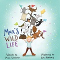 Cover: Max's Wild Life - Publicious Pty Ltd